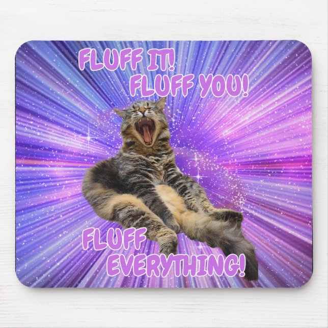 Fluff it! Funny Cat Mouse Mat (Front)