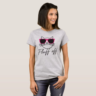 Fluff Off T-shirt