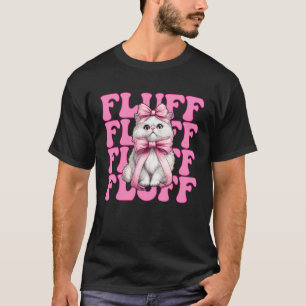 Fluff Persian Cat Girl Cat Mum Pink Coquette Bow T-Shirt