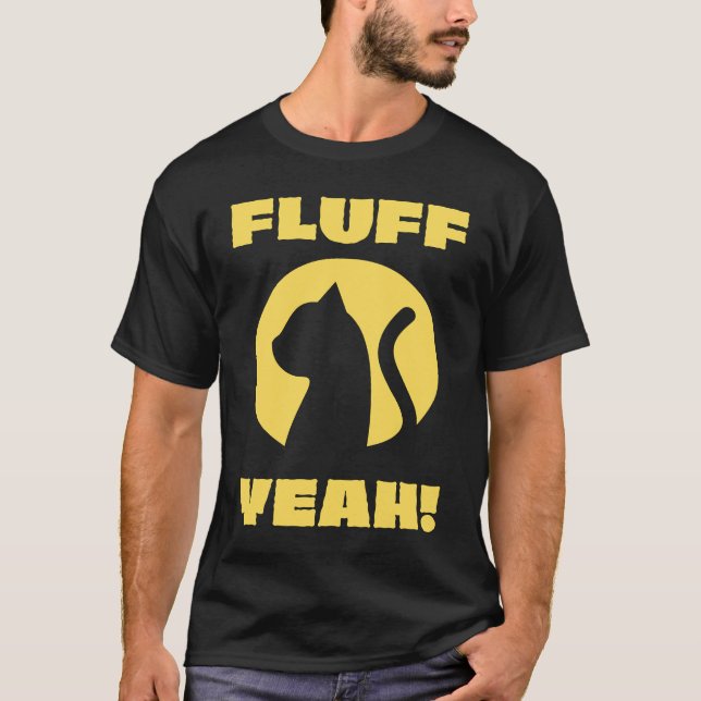 Fluff Yeah Cat Silhouette Graphic Cat T-Shirt (Front)