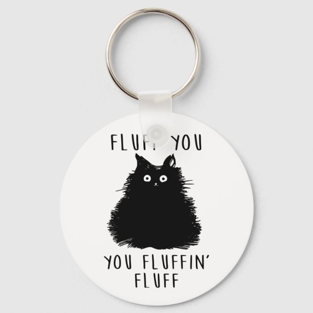 Fluff You Black Cat Drawing Key Ring (Front)
