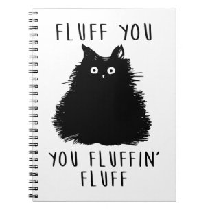 Fluff You Black Cat Drawing Notebook
