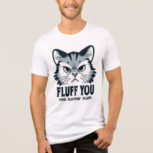 Fluff You Cute Kitty Tri-Blend Shirt