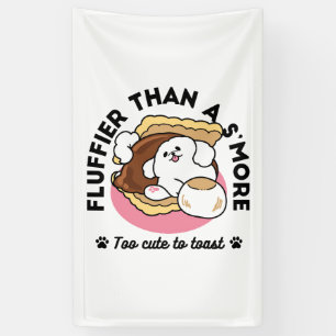 Fluffier Than a S’more – Cute Dog and Dessert Pun Banner