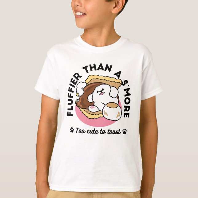Fluffier Than a S’more – Cute Dog and Dessert Pun  T-Shirt (Front)