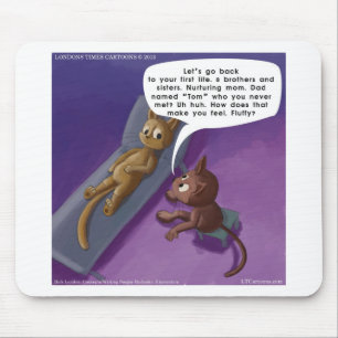 Fluffy In Therapy Funny Cat Cartoon Mouse Mat
