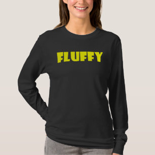Fluffy It's Important To Get The Adjectives Right T-Shirt