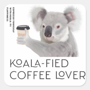 Fluffy Koala Pun Coffee Lovers Square Sticker