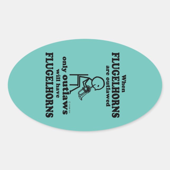 Flugelhorns Outlawed Oval Sticker (Front)