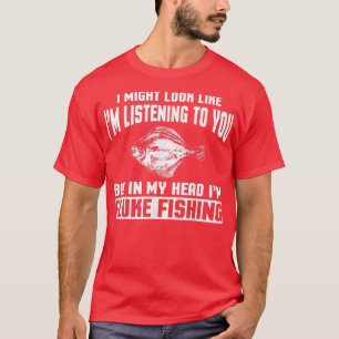 Fluke Fishing Apparel  Awesome Funny Fishermen Des T-Shirt
