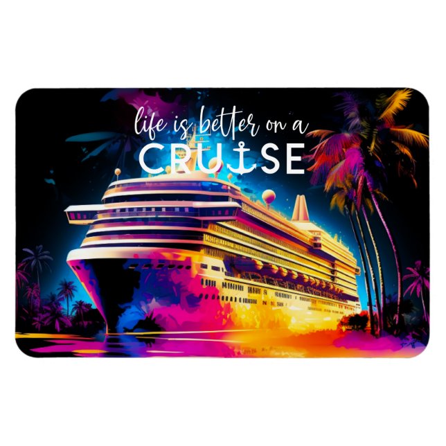Fluorescent Life is Better on a Cruise Magnet (Horizontal)