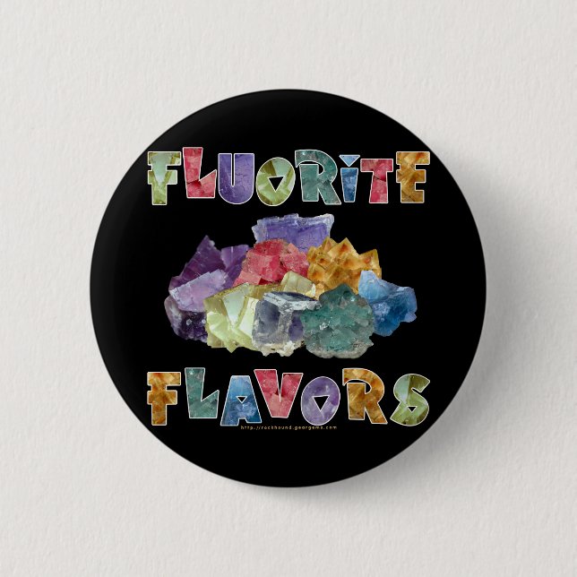 Fluorite Flavours 6 Cm Round Badge (Front)