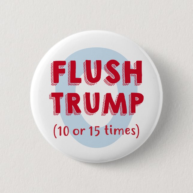 Flush Trump 10 or 15 times 6 Cm Round Badge (Front)