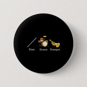 Flute Drums Trumpet Nd Instruments Subtle Anti Tru 6 Cm Round Badge