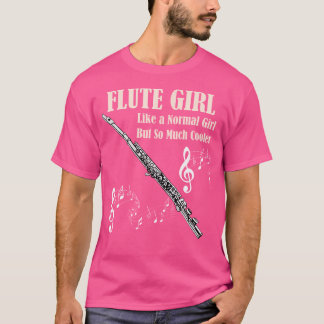 Flute Girl Shirt Like A Normal But Much Cooler Flu