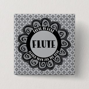 Flute Is Best 15 Cm Square Badge