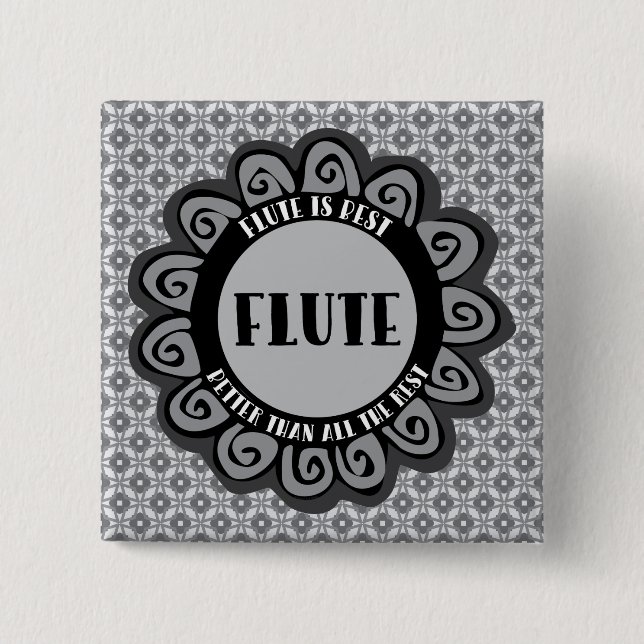 Flute Is Best 15 Cm Square Badge (Front)