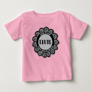 Flute Is Best Baby T-Shirt