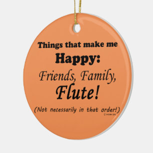 Flute  Makes Me Happy Ceramic Tree Decoration