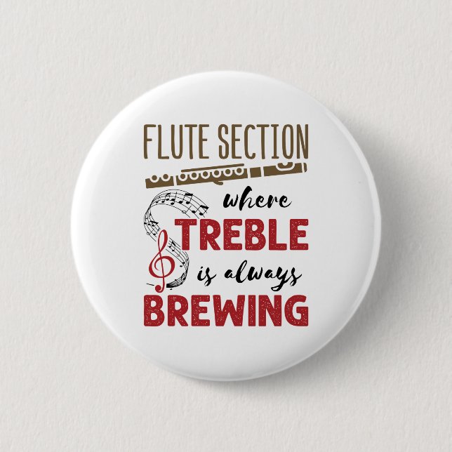 Flute Section Marching Band Treble Brewing 6 Cm Round Badge (Front)