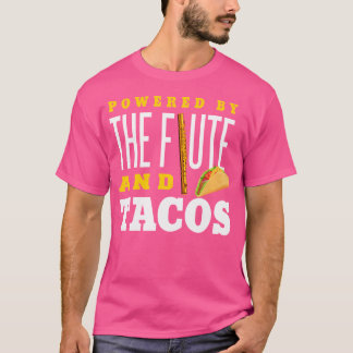 Flute Shirt Funny Taco Lover Instrument Flute Love