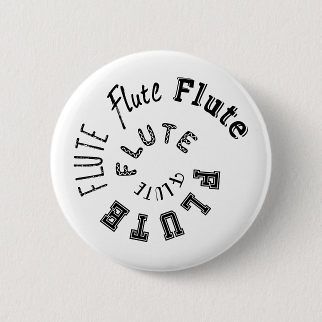 Flute Spiral Text 6 Cm Round Badge (Front)