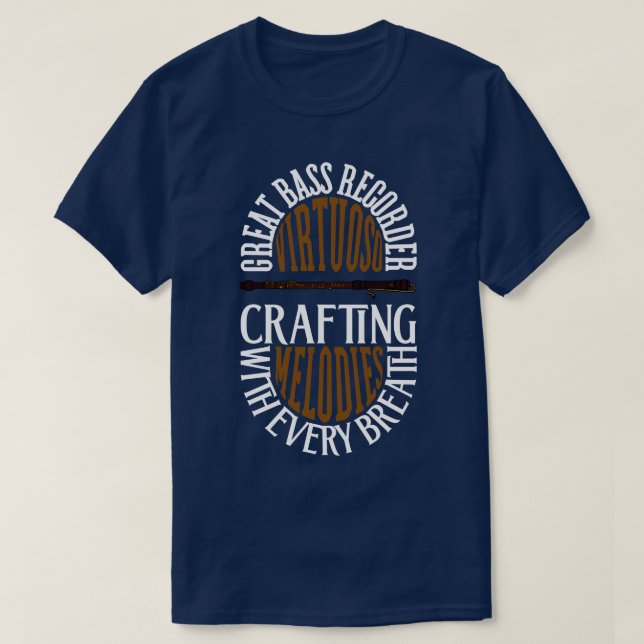 Flute Virtuoso Great Bass Recorder 1 T-Shirt (Design Front)
