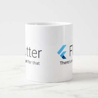 Flutter: There's a widget for that Large Coffee Mug