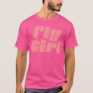 Fly 80S 90S Old School Hip Hop girl T-Shirt