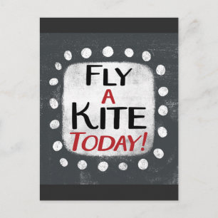 Fly A Kite Today Postcard