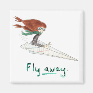 Fly Away Magnet