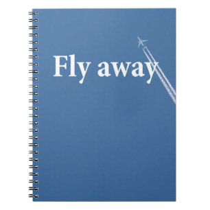Fly away notebook