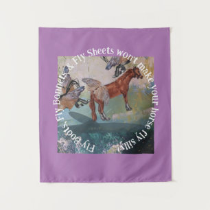 fly boots won't make your horse fly silly tapestry