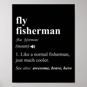 Fly Fisherman Definition Funny Fly Fishing Poster