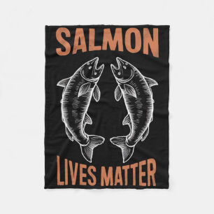 Fly Fishing Fish Fisherman Salmon Lives Problem B Fleece Blanket