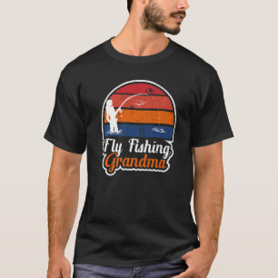 Fly Fishing Grandma  Fisher Mum  2 T-Shirt