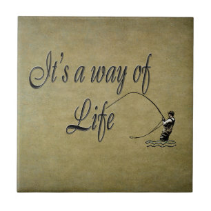 Fly-fishing - It's a Way of Life Tile