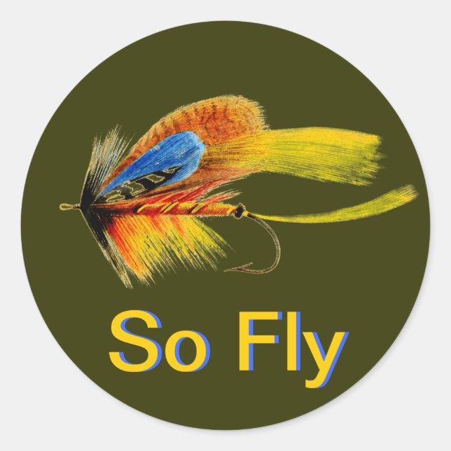 Fly Fishing Lure - So Fly Classic Round Sticker (Front)