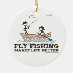 Fly Fishing Makes Life Better Ceramic Tree Decoration