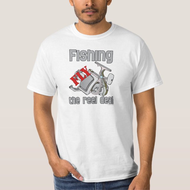 Fly  Fishing The Reel Deal T-Shirt (Front)