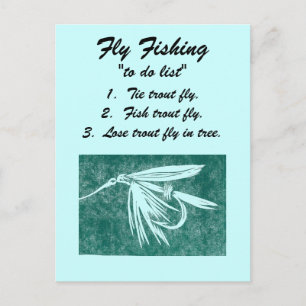 Fly Fishing "to do list" Postcard
