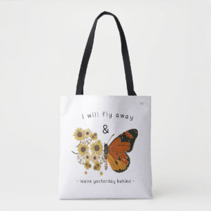 Fly free, Leave the Past behind Tote Bag