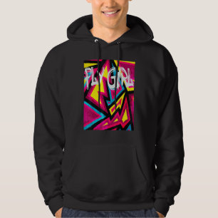 Fly Girl 80s 90s B Girl Old School Hip Hop 7 Hoodie