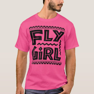 Fly Girl 80S 90S Old School Distressed B-Girl Hip  T-Shirt