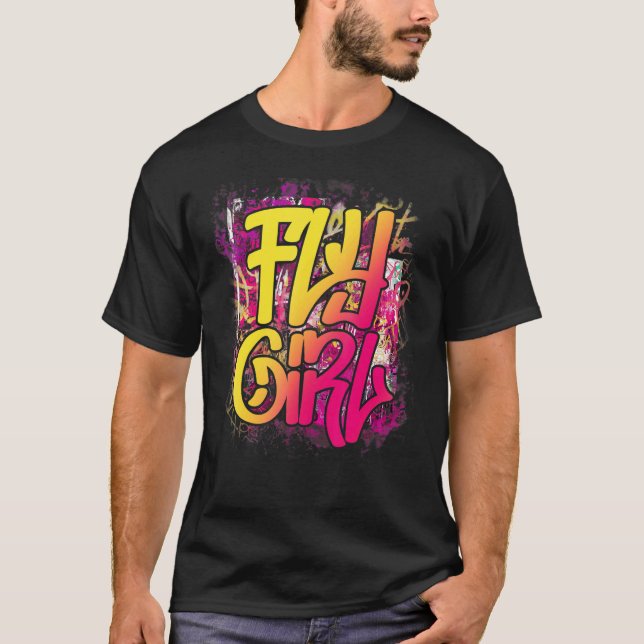 Fly Girl 80s 90s Old School Hip Hop Girls T-Shirt (Front)