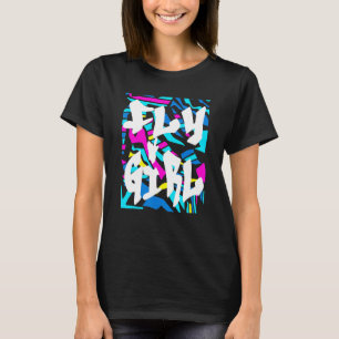 Fly Girl 80s 90s Retro Women Girls 1 T-Shirt