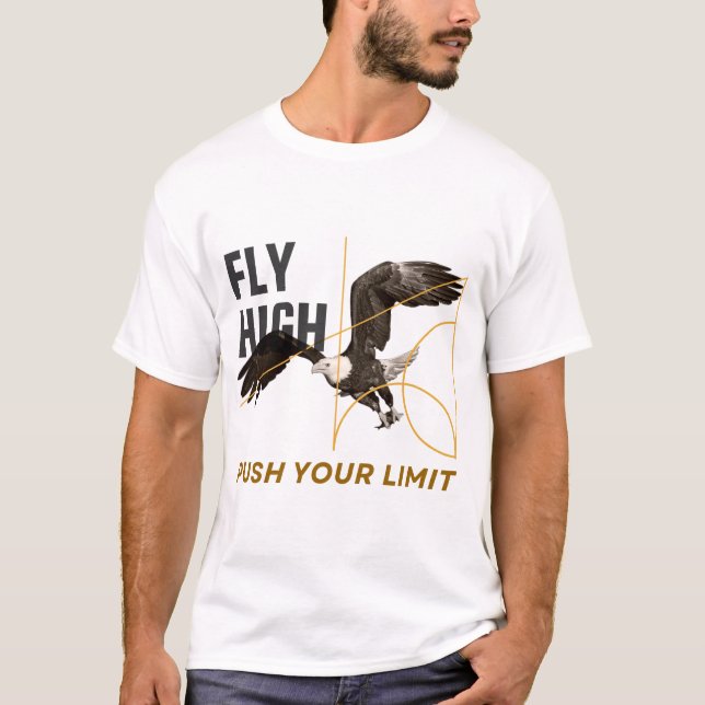 Fly High Push Your Limit T-Shirt (Front)