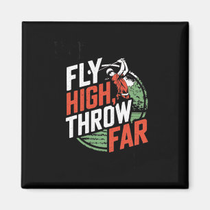 Fly High, Throw Far - Disc Golf Enthusiast Design Magnet