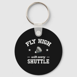 Fly High With Every Shuttle Badminton Key Ring
