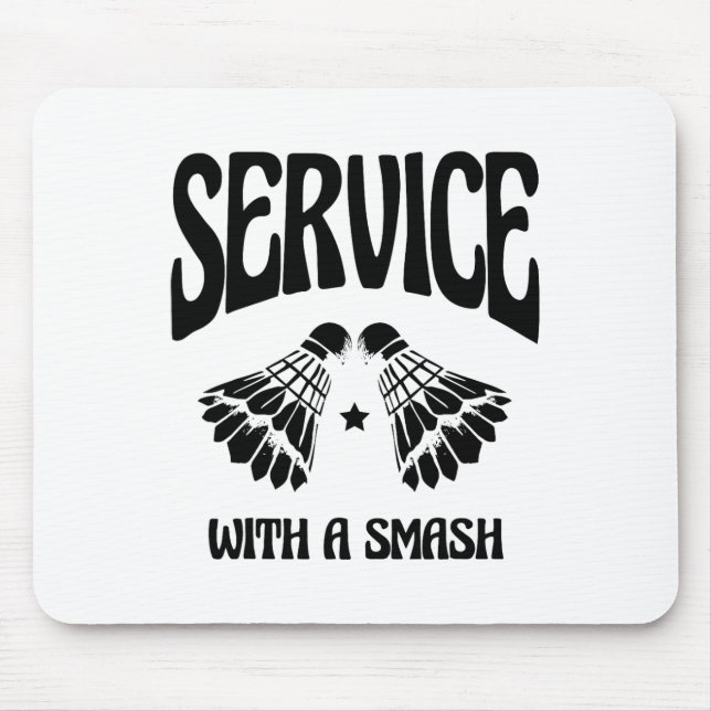 Fly High With Every Shuttle Badminton Player Shutt Mouse Mat (Front)